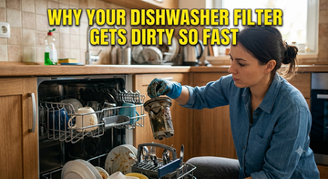 Why Your Dishwasher Filter Gets Dirty So Fast