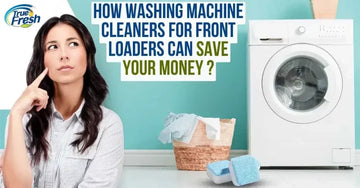 Washing Machine Cleaners for Front Loaders