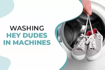 Washing Hey Dudes in Machines
