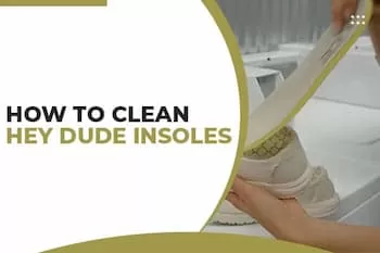clean Hey Dude insoles