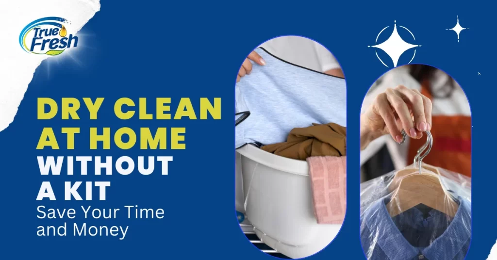 How to dry-clean at home